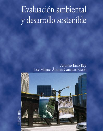 9788436821055: Evaluacion Ambiental Y Desarrollo Sostenible/ Enviromental Evaluation and Sustenable Development
