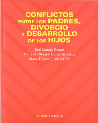 9788436821185: Conflictos entre los padres, divorcio y desarrollo de los hijos (Spanish Edition)