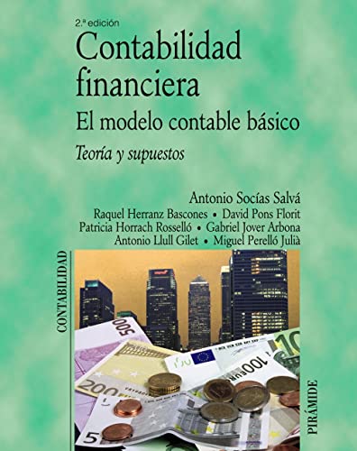 Stock image for CONTABILIDAD FINANCIERA. EL MODELO CONTABLE BSICO. TEORA Y SUPUESTOS for sale by KALAMO LIBROS, S.L.