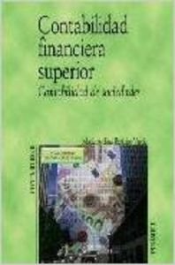 Imagen de archivo de Contabilidad financiera superior/ Superior Financial Accounting: Contabilidad De Sociedades/ Accounting of Societies (Spanish Edition) a la venta por Iridium_Books