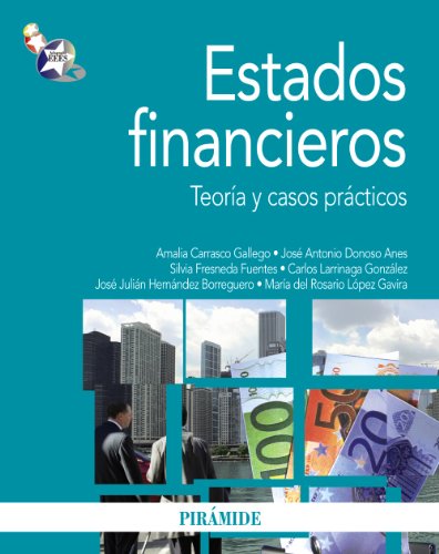 Imagen de archivo de Estados financieros: Teora y casos pCarrasco Gallego, Amalia; Donoso a la venta por Iridium_Books