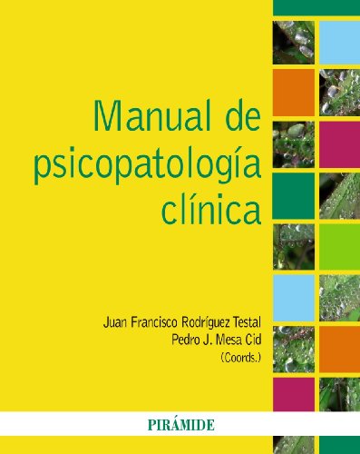 Imagen de archivo de Manual de psicopatologa clnica. a la venta por Librera y Editorial Renacimiento, S.A.