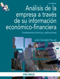 Imagen de archivo de Analisis de la empresa a traves de su informacion economico financiera / Company Analysis through its economic and financial information (Spanish Edition) a la venta por Iridium_Books