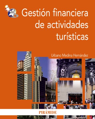Stock image for Gestin financiera de actividades tursticas / Financial management of tourism activities (Spanish Edition) for sale by NOMBELA LIBROS USADOS