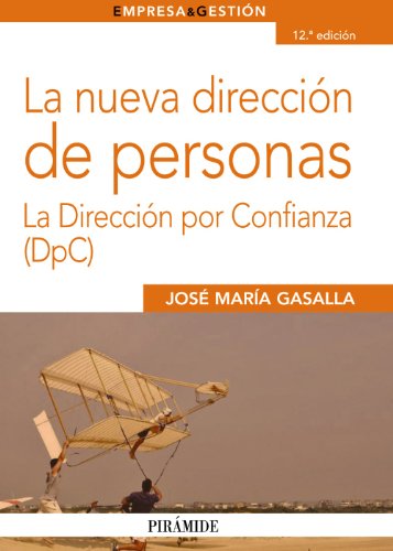 Beispielbild fr La Nueva Direccin de Personas: la Direccin por Confianza zum Verkauf von Hamelyn