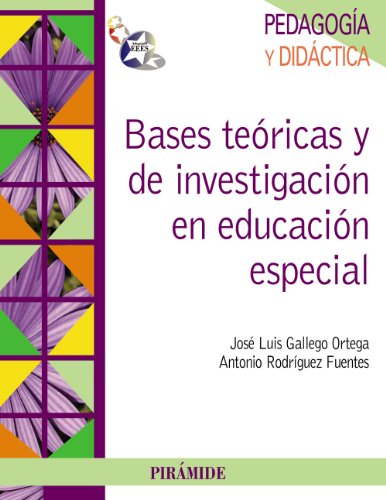 Stock image for Bases tericas y de investigacin en educacin especial for sale by medimops