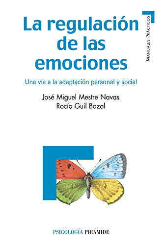 Beispielbild fr La regulacin de las emociones Mestre Navas, Jos Miguel / Guil zum Verkauf von Iridium_Books