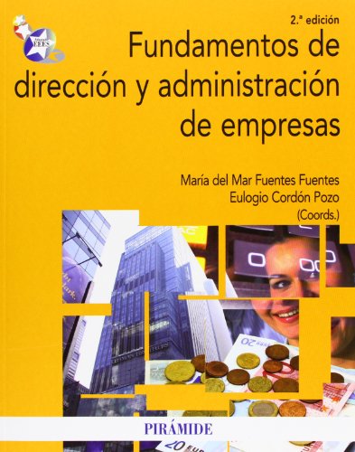 Imagen de archivo de Fundamentos de direccin y administracin de empresas / Basis of Business Management and Administration (Spanish Edition) a la venta por Iridium_Books