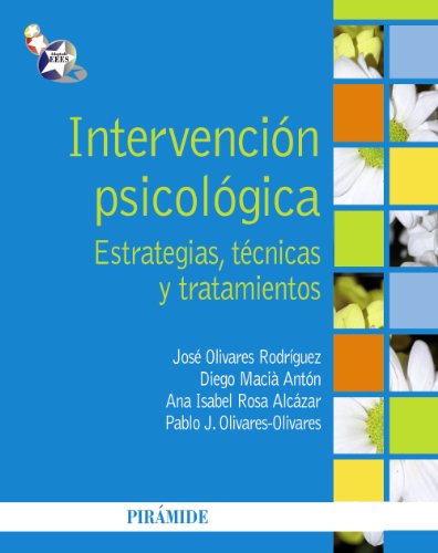 Stock image for INTERVENCIN PSICOLGICA ESTRATEGIAS, TCNICAS Y TRATAMIENTOS for sale by Zilis Select Books