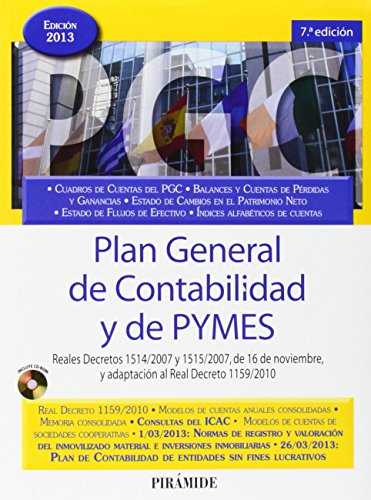 Imagen de archivo de Plan General de Contabilidad y de Pymes : Reales Decretos 1514-2007 y 1515-2007, de 16 de noviembre, y adaptacin al Real Decreto 1159-2010 (Economa Y Empresa) a la venta por medimops