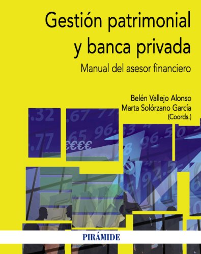 9788436829426: Gestin patrimonial y banca privada: Manual del asesor financiero (Economa y Empresa)