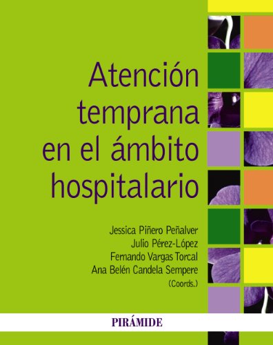 Stock image for ATENCIN TEMPRANA EN EL MBITO HOSPITALARIO. for sale by KALAMO LIBROS, S.L.