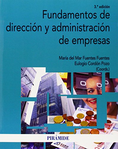 9788436832044: Fundamentos de direccin y administracin de empresas (Economa Y Empresa)