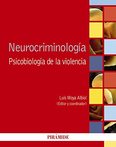 Imagen de archivo de NEUROCRIMINOLOGA PSICOBIOLOGA DE LA VIOLENCIA a la venta por Zilis Select Books