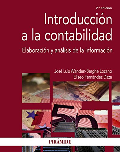 9788436836301: Introduccin a la contabilidad: Elaboracin y anlisis de la informacin (Economa y Empresa)