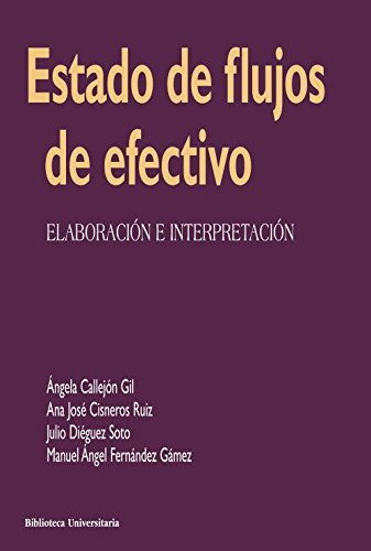 Stock image for Estado de flujos de efectivo Callejn Gil, ngela / Cisneros for sale by Iridium_Books