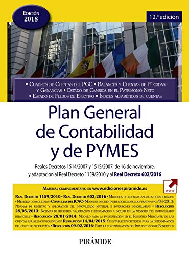 Imagen de archivo de Plan General de Contabilidad y de Pymes: Reales Decretos 1514/2007 y 1515/2007, de 16 de Noviembre, y Adaptacin Al Real Decreto 1159/2010 a la venta por Hamelyn