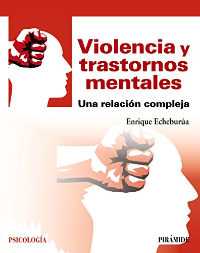 Stock image for VIOLENCIA Y TRASTORNOS MENTALES. UNA RELACIN COMPLEJA for sale by KALAMO LIBROS, S.L.