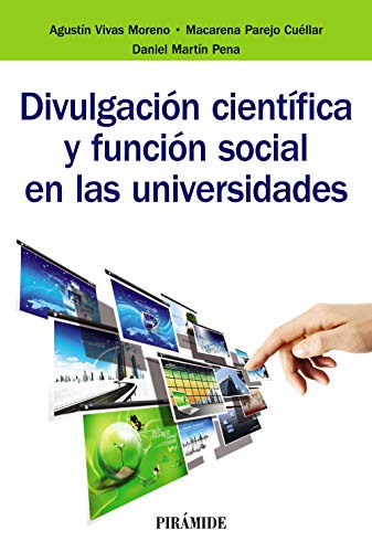 9788436839883: Divulgacin cientfica y funcin social en las universidades