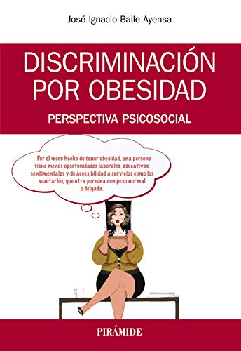 Imagen de archivo de Discriminacin por obesidad : perspectiva psicosocial (Manuales prcticos) a la venta por medimops