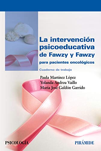 Beispielbild fr La intervencin psicoeducativa de Fawzy y Fawzy para pacientes oncolgicos : cuaderno de trabajo (Psicologa) zum Verkauf von medimops