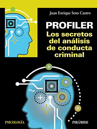 Stock image for PROFILER. LOS SECRETOS DEL ANLISIS DE CONDUCTA CRIMINAL. for sale by KALAMO LIBROS, S.L.