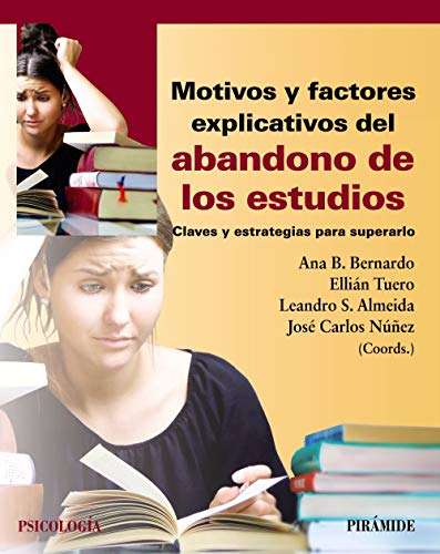 9788436843156: Motivos y factores explicativos del abandono de los estudios: Claves y estrategias para superarlo (Psicologa)