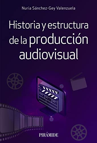 Beispielbild fr Historia y estructura de la produccin audiovisual (Medios) zum Verkauf von medimops