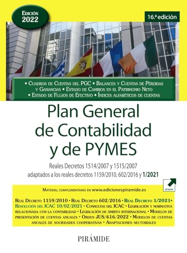 Imagen de archivo de Plan General de Contabilidad y de PYMES: Reales Decretos 1514/2007 y 1515/2007 adaptados a los reales decretos 1159/2010, 602/2016 y 1/2021 a la venta por LIBRERIA PETRARCA