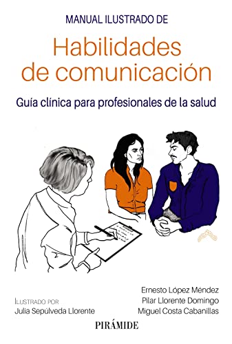 Imagen de archivo de Manual ilustrado de habilidades de comunicacin a la venta por Agapea Libros