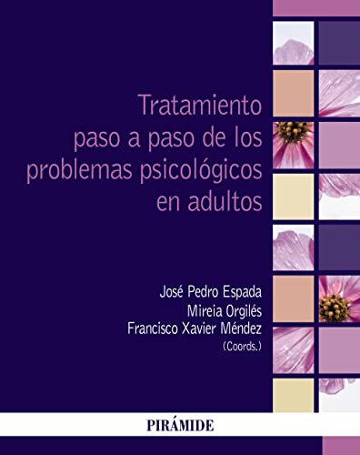 Imagen de archivo de Tratamiento paso a paso de los problemas psicolgicos en adultos a la venta por Agapea Libros