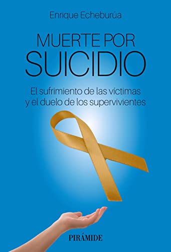 9788436848090: Muerte por suicidio: El sufrimiento de las vctimas y el duelo de los supervivientes