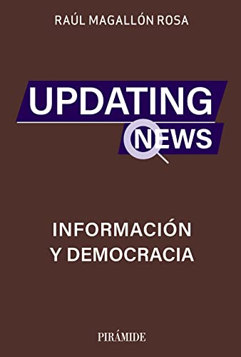 Stock image for Updating news: Informacin y democracia (Medios) for sale by medimops