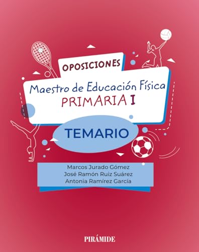 Stock image for OPOSICIONES. MAESTRO DE EDUCACIN FSICA EN EDUCACIN PRIMARIA I. TEMARIO for sale by KALAMO LIBROS, S.L.