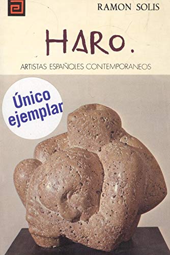 9788436900583: Haro (Artistas espanoles contemporaneos ; 121 : Serie Escultores)