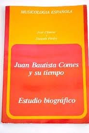 Imagen de archivo de Juan Bautista Comes y Su Tiempo. Estudio Biografico (Latin Edition) a la venta por Zubal-Books, Since 1961