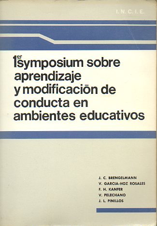 Beispielbild fr 1. [i.e. Primer] Symposium sobre Aprendizaje y Modificacio?n de Conducta en Ambientes Educativos (Spanish Edition) zum Verkauf von Iridium_Books