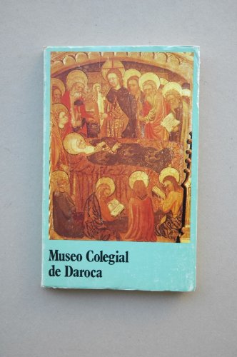 Imagen de archivo de MUSEO COLEGIAL DE DAROCA a la venta por Librera Races