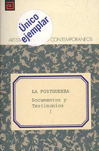 Beispielbild fr La Postguerra. Documentos y Testimonios I zum Verkauf von Librera 7 Colores