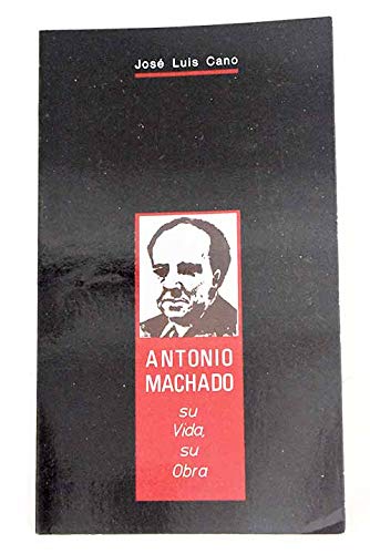 Beispielbild fr Antonio Machado: Su vida, su obra : homenaje en el centenario de su nacimiento (Spanish Edition) zum Verkauf von Iridium_Books