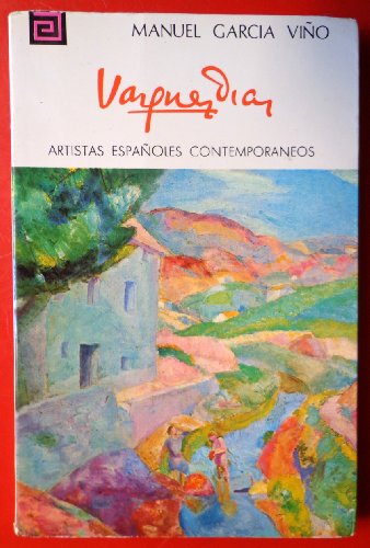 VaÌzquez DiÌaz (ColeccioÌn Artistas espanÌƒoles contemporaÌneos ; 152: Serie pintores) (Spanish Edition) (9788436905939) by GarciÌa-VinÌƒoÌ, Manuel