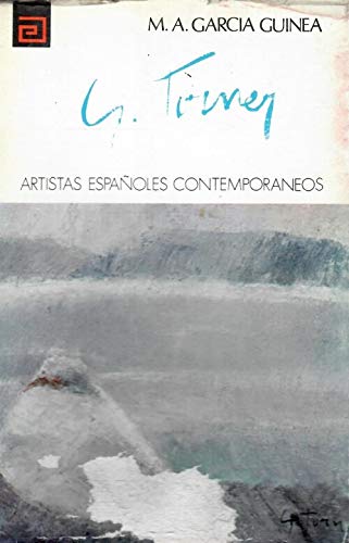 Stock image for G. Torner (Arti?stas espan?oles contempora?neos ; 155 : Serie Pintores) (Spanish Edition) for sale by Iridium_Books