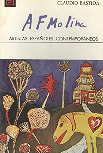 Beispielbild fr A.F. Molina (Artistas espan?oles contempora?neos) (Spanish Edition) zum Verkauf von Iridium_Books