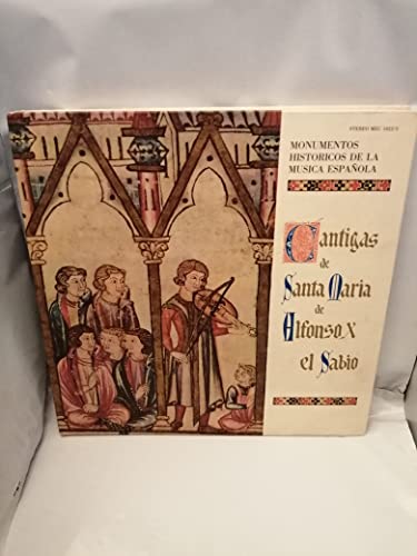 Imagen de archivo de Cantigas de Santa Mara : Alfonso X "El Sabio" a la venta por Librera Prez Galds