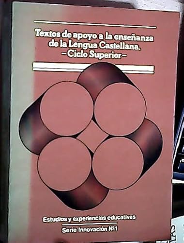 Imagen de archivo de Textos de apoyo a la enseanza de la Lengua Castellana. Ciclo Supe a la venta por medimops