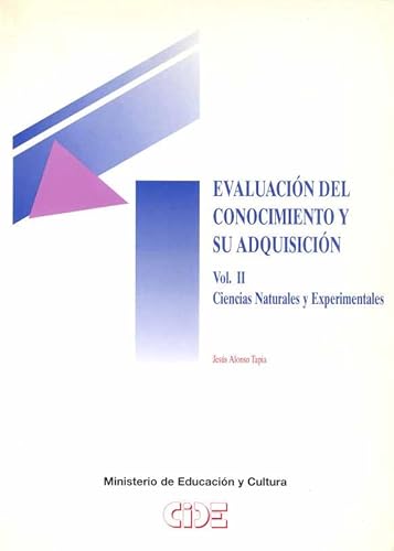 Stock image for EVALUACIN DEL CONOCIMIENTO Y SU ADQUISICIN (VOL. II). CIENCIAS NATURALES Y EXP for sale by Zilis Select Books