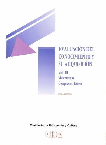 Imagen de archivo de EVALUACIN DEL CONOCIMIENTO Y SU ADQUISICIN (VOL. III). MATEMTICAS. COMPRENSI a la venta por Zilis Select Books