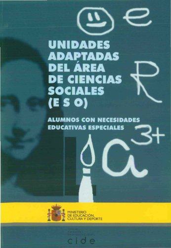 Beispielbild fr UNIDADES ADAPTADAS DEL REA DE CIENCIAS SOCIALES (ESO). ALUMNOS CON NECESIDADES EDUCATIVAS ESPECIALE zum Verkauf von Zilis Select Books