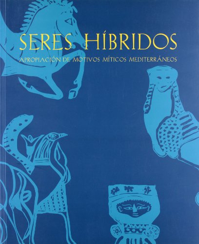 Beispielbild fr SERES HBRIDOS zum Verkauf von Siglo Actual libros