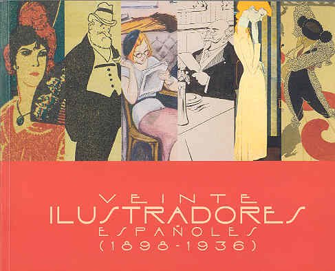 VEINTE ILUSTRADORES ESPAÑOLES (1898 - 1936)